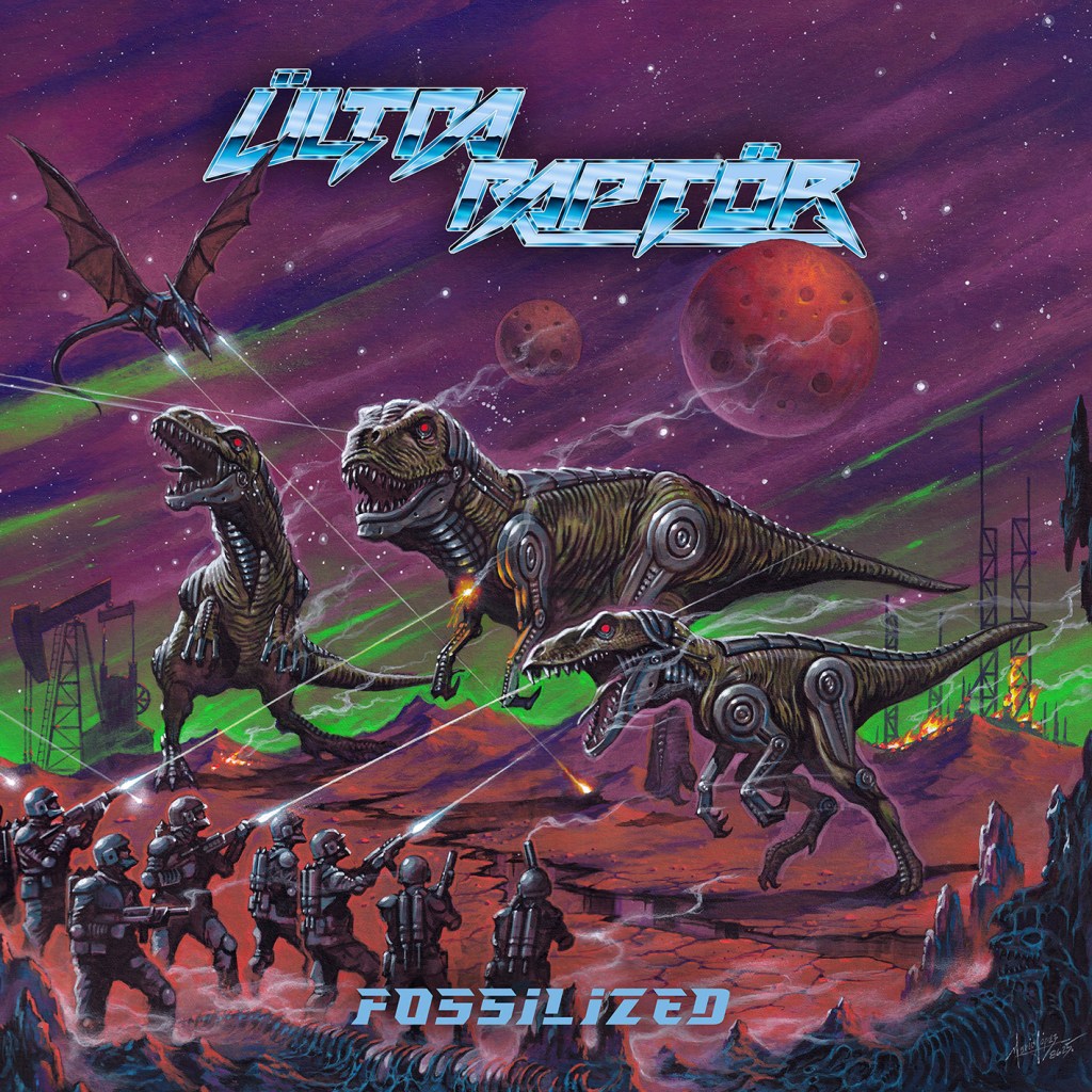 Review: Ültra Raptör – “Fossilized”