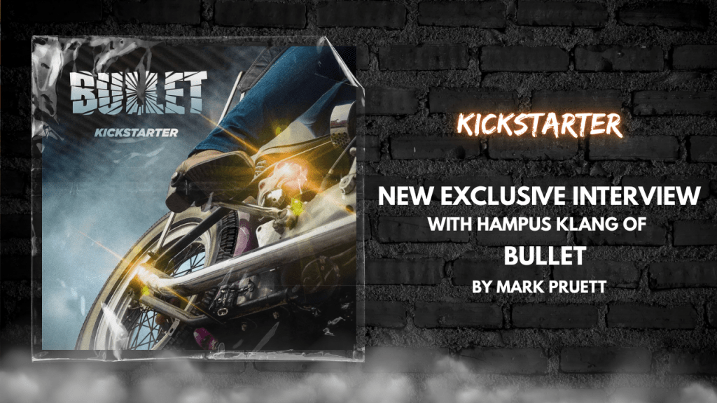 Exclusive Interview with Hampus Klang of&nbsp;Bullet